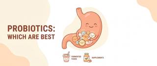Probiotics: Which Are Best, Strains and How to Choose One