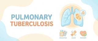 Tuberculosis: First Symptoms, How It Spreads and Diagnosis