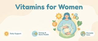 Vitamins for Women: What You Really Need and by Age