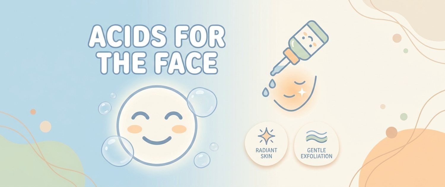 Acids for the Face: AHA, BHA, PHA — Which to Choose and How to Use